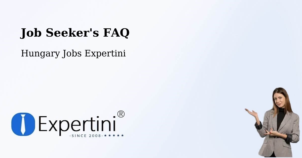 Job Seeker FAQ – Lábatlan - Hungary Jobs Expertini
