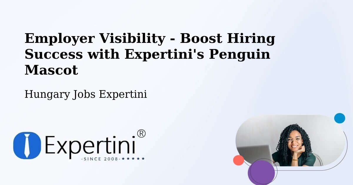 CV and Resume Visibility Optimization – Lábatlan - Hungary Jobs Expertini